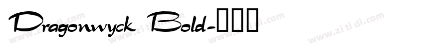 Dragonwyck Bold字体转换